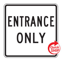 Entrance Only Signs (White)