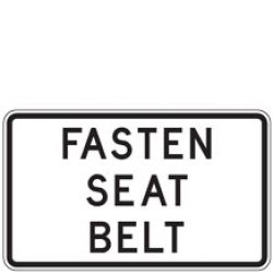 Fasten Seat Belt Sign (30" x 18")