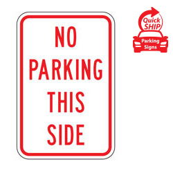 No Parking This Side Sign