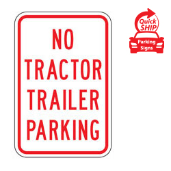 No Tractor Trailer Parking Sign