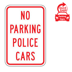 No Parking Police Cars Sign