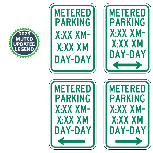 Metered Parking with Custom Hour or Minute Limit, Times, Days Words & Optional Arrows Sign | 2023 MUTCD