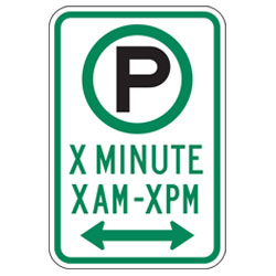 Parking with Custom Minute Limit, Times & Optional Arrows Sign