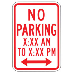 No Parking (Words) with Custom Times  & Optional Arrows Sign
