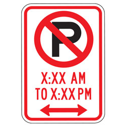 No Parking Symbol with Custom Times & Optional Arrows Sign