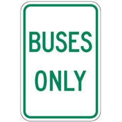 Buses Only Sign