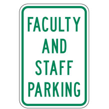 Faculty and Staff Parking Sign