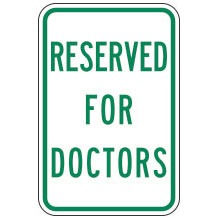 Reserved for Doctors Sign