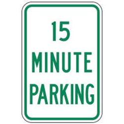 15 Minute Parking Sign