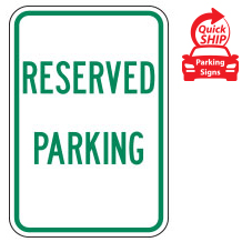 Reserved Parking Sign