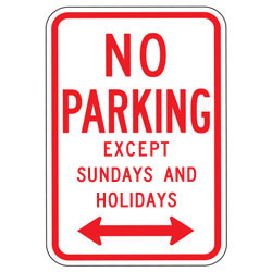 No Parking (Words) Except Sundays and Holidays with Optional Arrows Sign