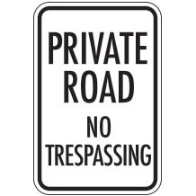 Private Road No Trespassing Sign
