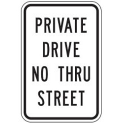 Private Drive No Thru Street Sign