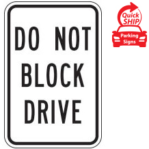 Do Not Block Drive Sign