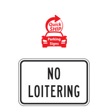 No Loitering Sign