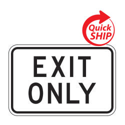 Exit Only Signs