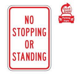No Stopping or Standing Sign