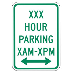 Custom Hour Parking XAM XPM with Optional Arrows Signs