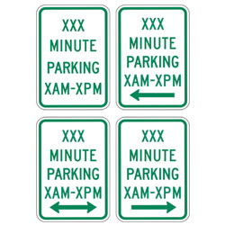 Custom Minute Parking XAM XPM with Optional Arrows Signs