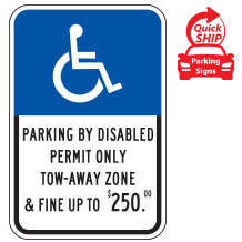 (South Florida State Spec) Parking by Disabled Permit Only Tow Away Zone & Fine up to $250.00 Sign