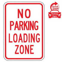 No Parking Loading Zone Sign