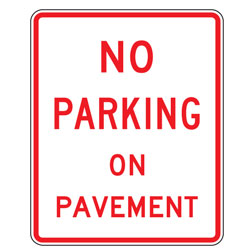 No Parking On Pavement Sign