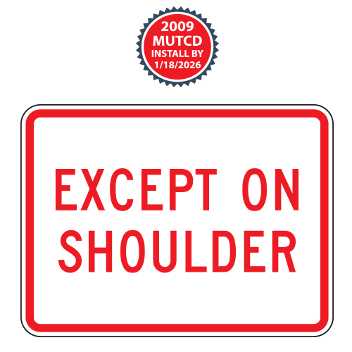 Except On Shoulder Plaque | 2009 MUTCD