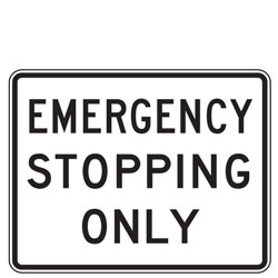 Emergency Stopping Only Sign