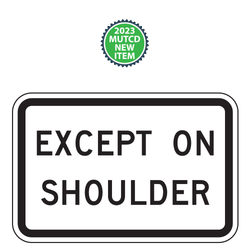 Except On Shoulder Plaque | 2023 MUTCD