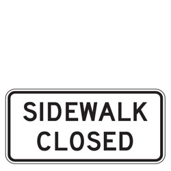Sidewalk Closed Signs for Temporary Traffic Control (Crashworthy Barricade Signs)