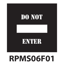 Do Not Enter Polyvinyl Safety Floor Marking Stencil
