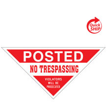 Posted No Trespassing Violators will be Prosecuted Sign