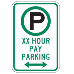 Pay Parking XX Hour Limit with Optional Arrow Sign