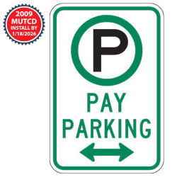 Pay Parking with Optional Arrow Sign | 2009 MUTCD
