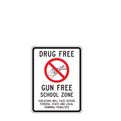 Drug Free Gun Free School Zone Sign