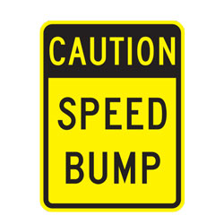 Caution Speed Bump Warning Sign