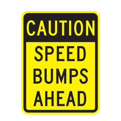 Caution Speed Bumps Ahead Warning Sign