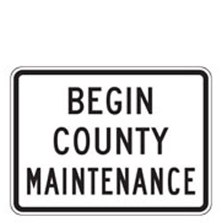 Begin County Maintenance Sign