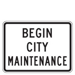 Begin City Maintenance Sign