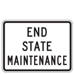 End State Maintenance Sign
