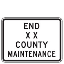 End (Custom Name) County Maintenance Sign