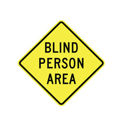 Blind Person Area Sign