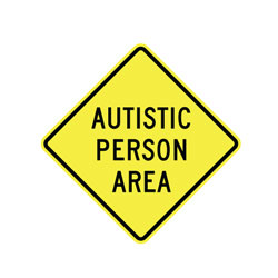 Autistic Person Area Sign