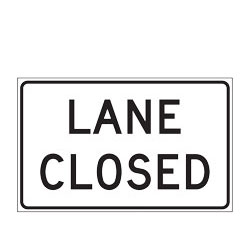 Lane Closed Sign for Temporary Traffic Control (Crashworthy Barricade Signs)