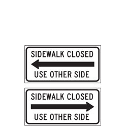 Sidewalk Closed Use Other Side Signs for Temporary Traffic Control (Crashworthy Barricade Signs)