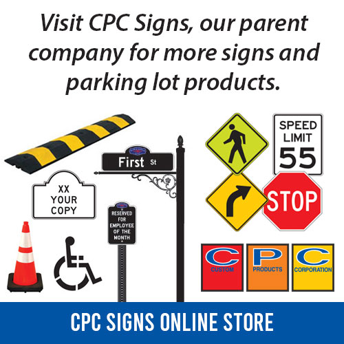 Searching for More Products? Visit the CPC Signs Online Store