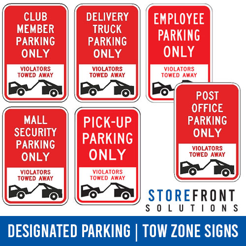 Storefront Solutions Designated Parking | Tow Away Zone Signs