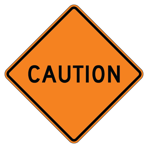 Caution Warning Signs for Temporary Traffic Control