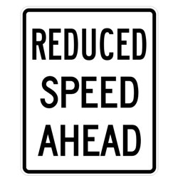 Reduced Speed Ahead Sign