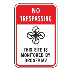 No Trespassing (Drone Symbol) This Site Monitored By Drone/UAV Sign